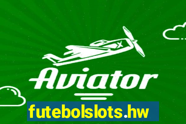 futebolslots.hwgame.sanliu