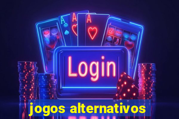 jogos alternativos