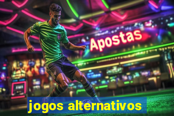 jogos alternativos