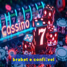 brabet e confi谩vel