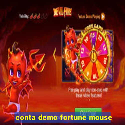 conta demo fortune mouse