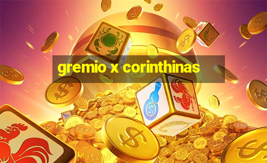 gremio x corinthinas