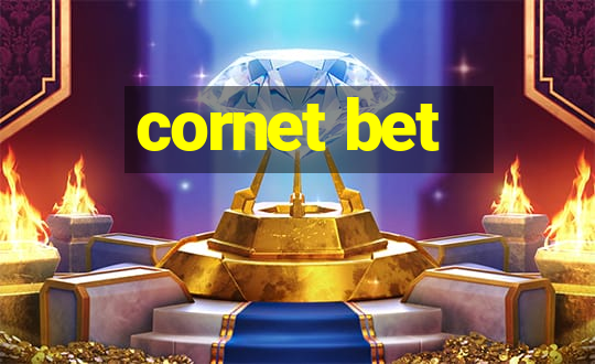 cornet bet