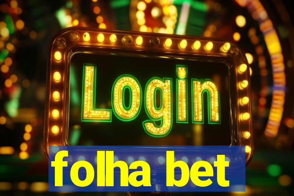 folha bet