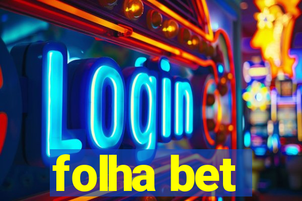 folha bet