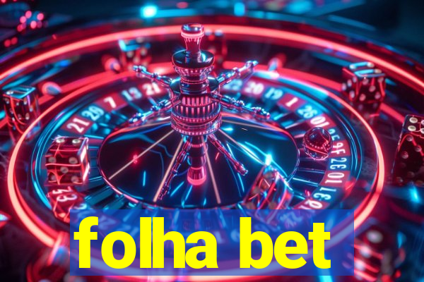 folha bet