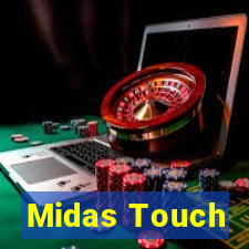 Midas Touch