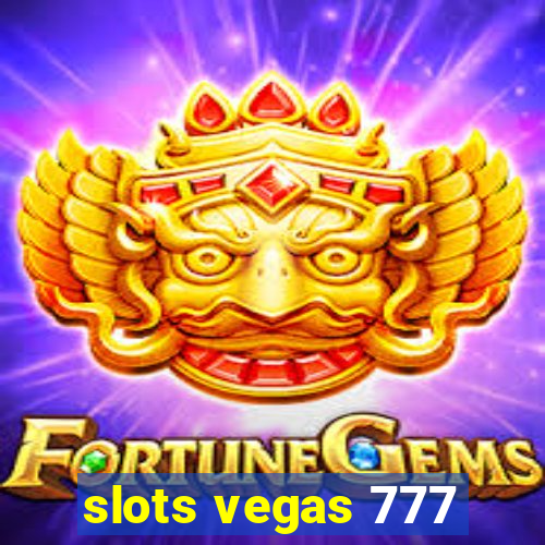 slots vegas 777