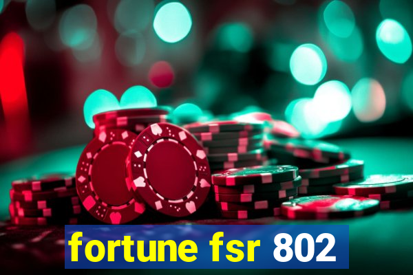 fortune fsr 802