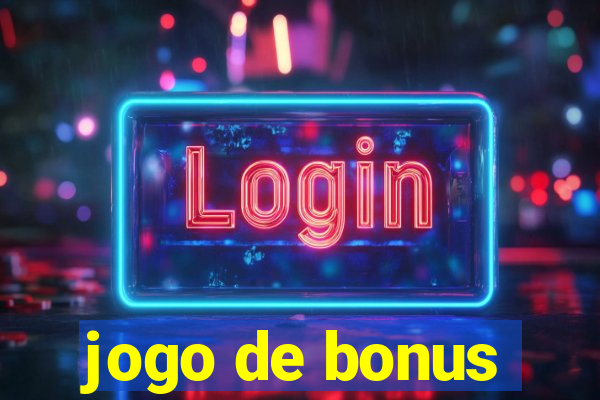 jogo de bonus