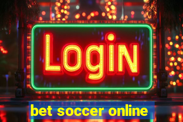 bet soccer online