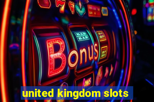 united kingdom slots