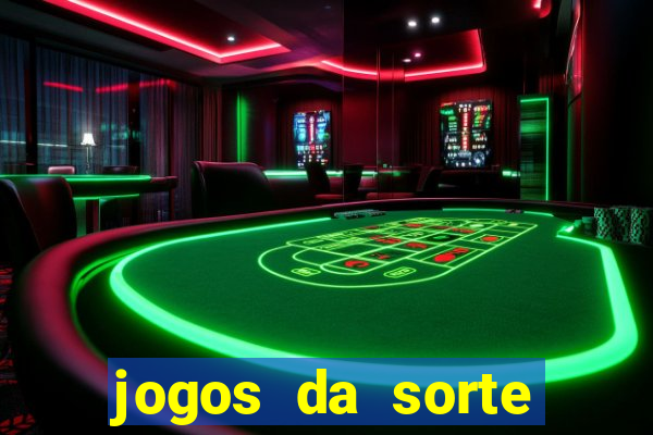 jogos da sorte para ganhar dinheiro