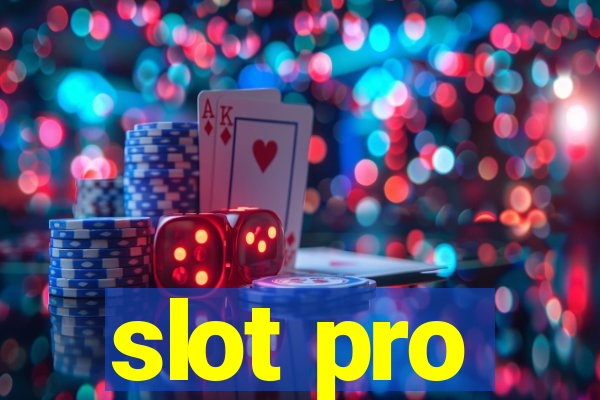 slot pro