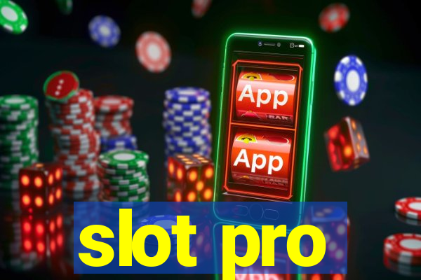 slot pro