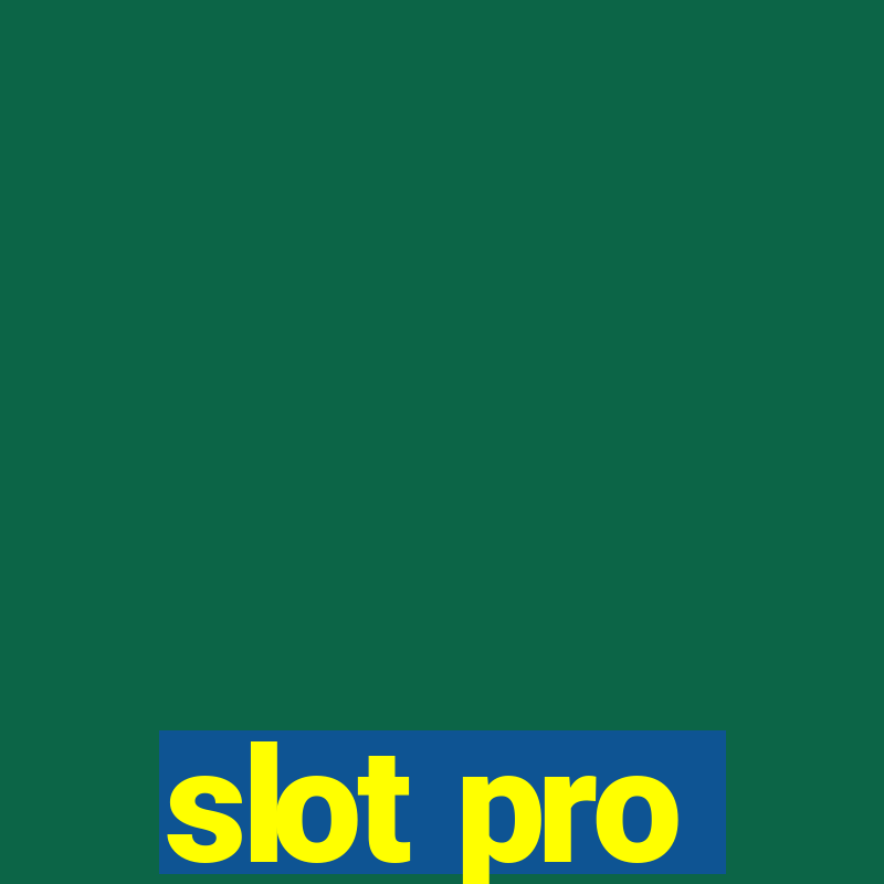 slot pro