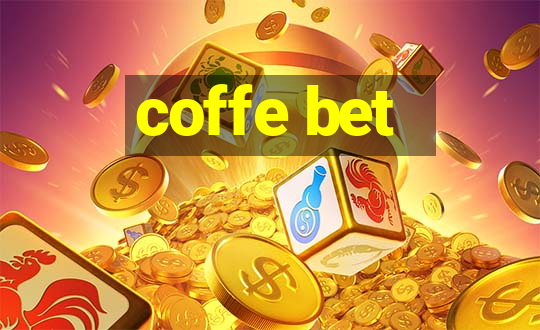 coffe bet