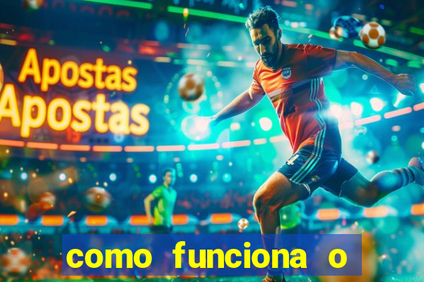 como funciona o esporte bet