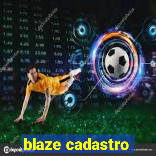 blaze cadastro