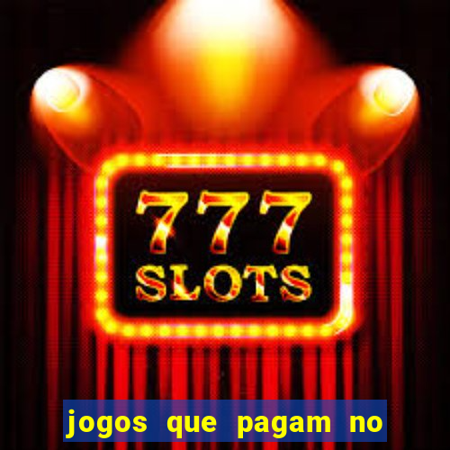 jogos que pagam no pix sem precisar depositar