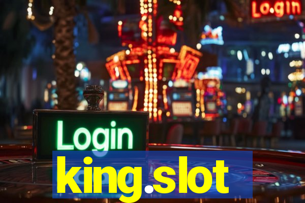 king.slot