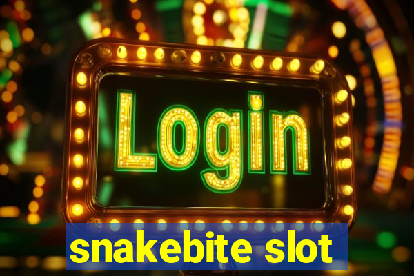 snakebite slot