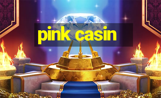 pink casin