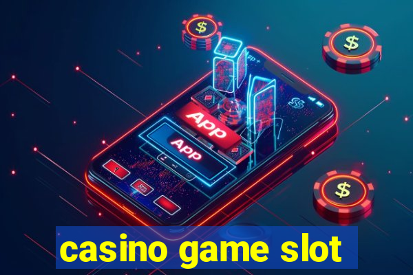 casino game slot