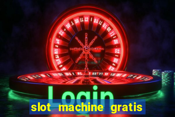 slot machine gratis book of ra