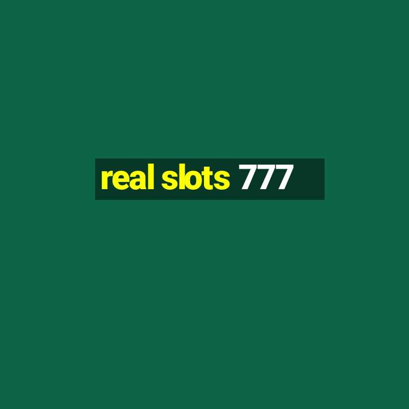 real slots 777