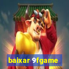 baixar 9fgame