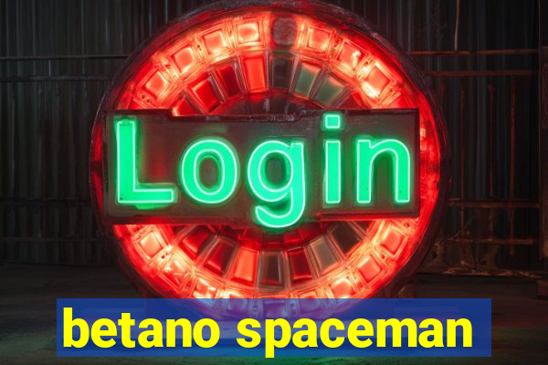 betano spaceman