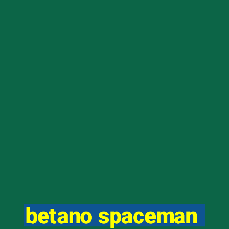 betano spaceman