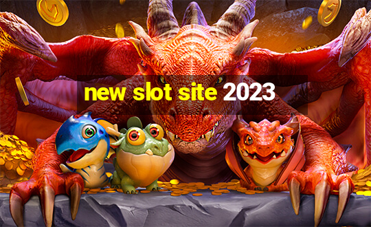 new slot site 2023