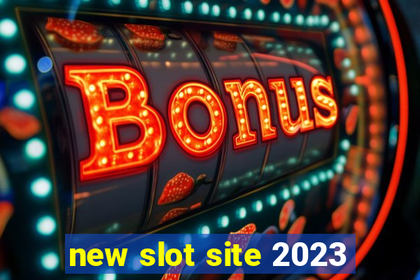 new slot site 2023