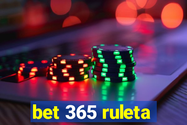 bet 365 ruleta