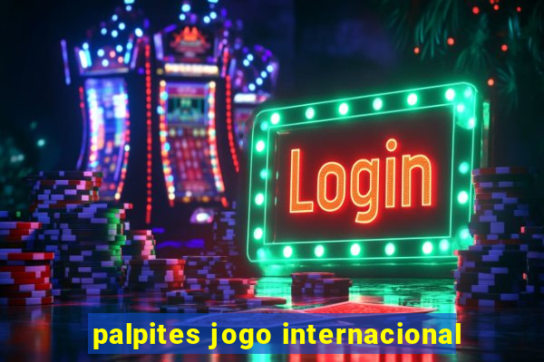 palpites jogo internacional