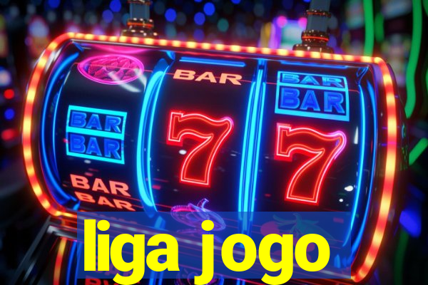 liga jogo