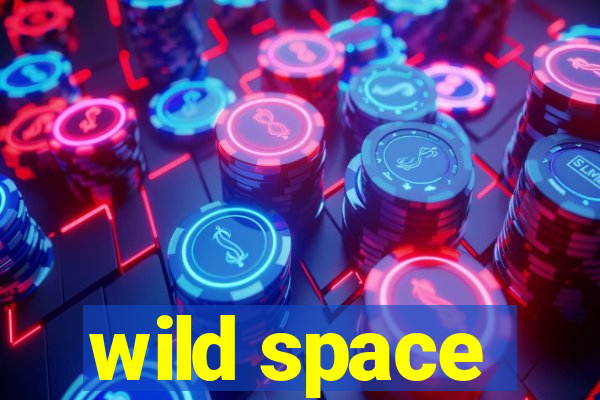 wild space