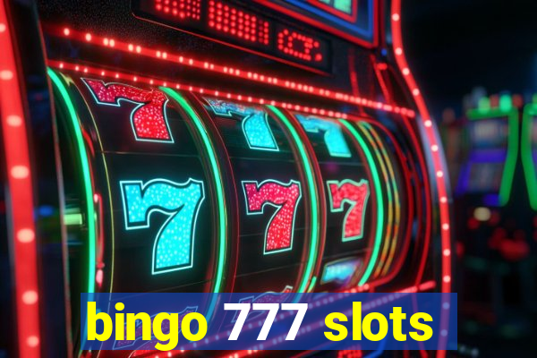 bingo 777 slots