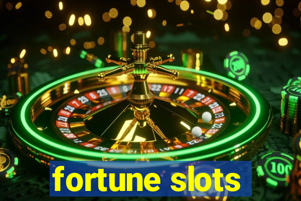 fortune slots