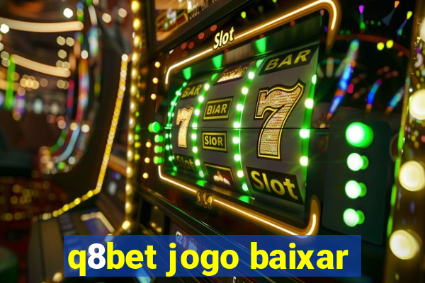 q8bet jogo baixar