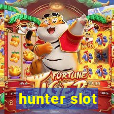 hunter slot