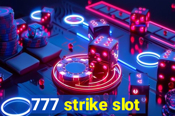 777 strike slot