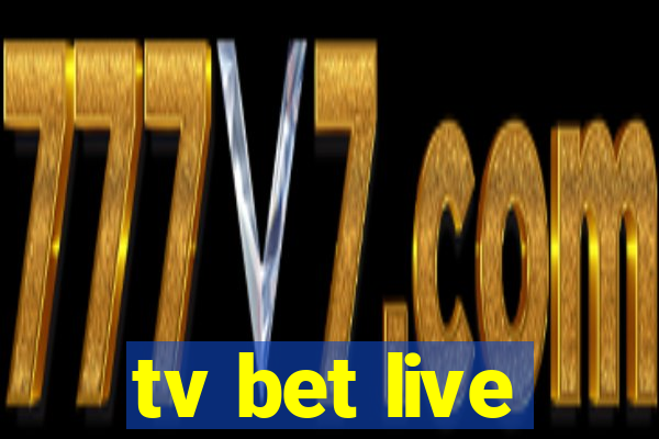 tv bet live