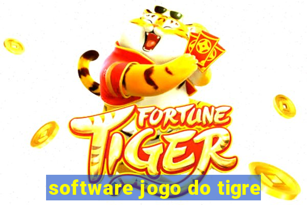 software jogo do tigre