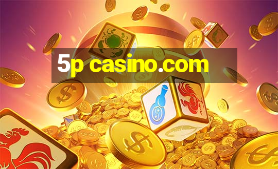 5p casino.com