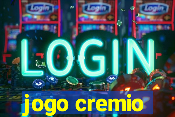 jogo cremio