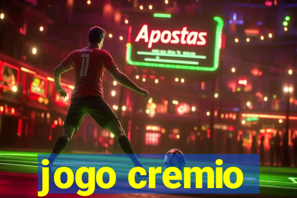 jogo cremio