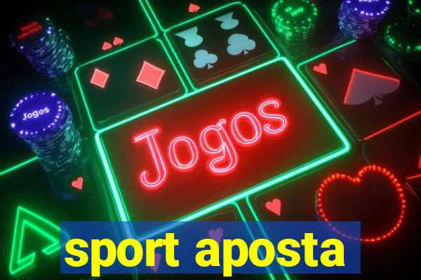 sport aposta